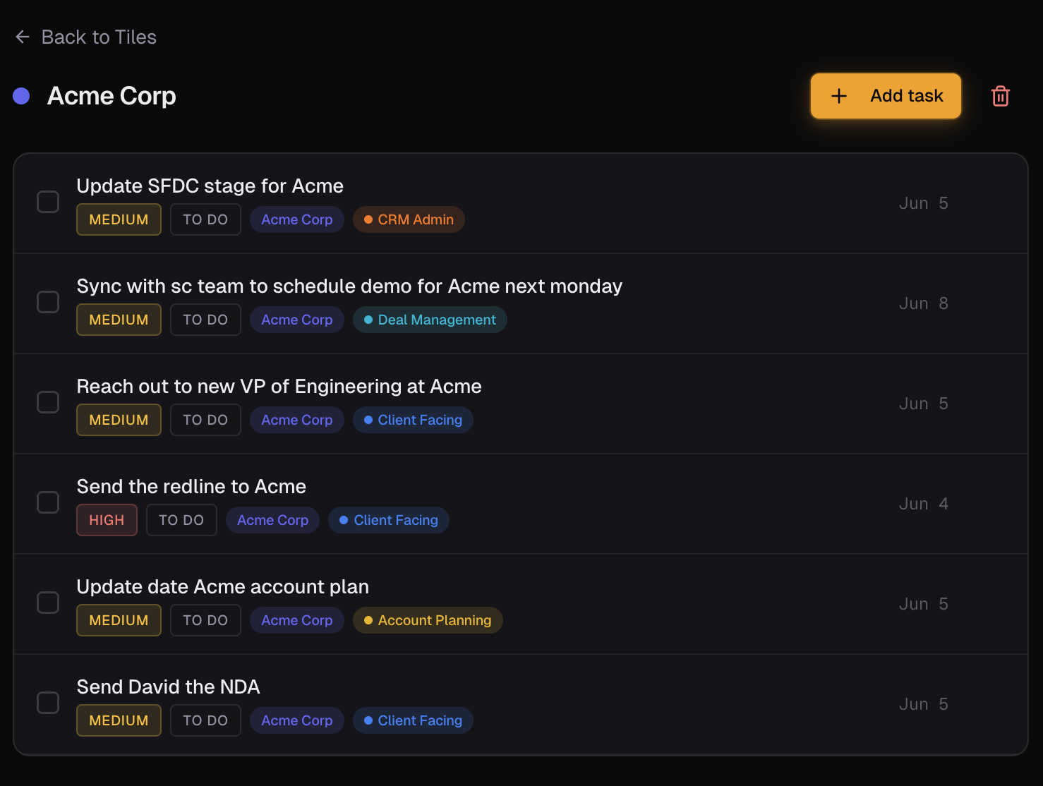 Every open task for an account in one tile, with due dates and sales tags at a glance.